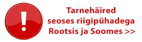 Tarnehäired seoses riigipühadega Rootsis ja Soomes